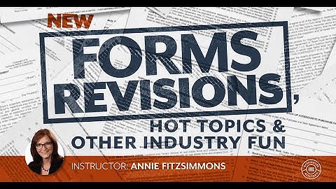 New Forms, Hot Topics & Other Industry Fun