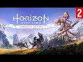 Horizon Zero Dawn — Прохождение на Русском языке ( Часть 2 )