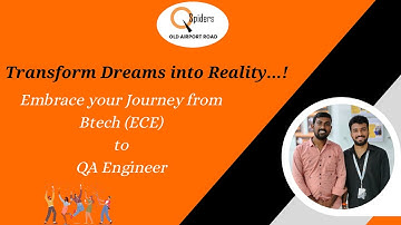 My Placement Journey from BTech (ECE) to QA Engineer | QSpiders Old Airport Road