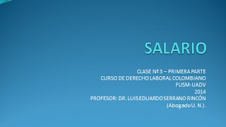 Tutoría Nº 3-1: Aspectos legales del salario en Colombia