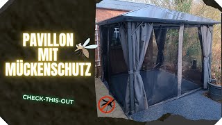 Pavillon mit Mückenschutz by Check-this-out 1,959 views 2 months ago 9 minutes, 30 seconds