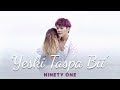 NINETY ONE - Yeski Taspa Bii' [Official M/V]