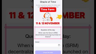 Time Farm Answer Today 11 & 12 November | Time Farm Oracle Of Time 11 & 12 November