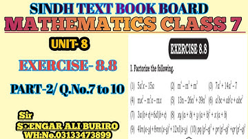 Factorization of Algebraic expressions | Factorization of Polynomials | Exercise 8.8 Math Class 7