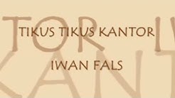 Tikus Tikus Kantor - Iwan Fals (Video Lyrics)  - Durasi: 2:38. 