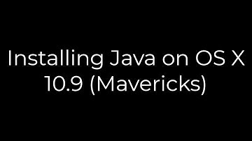 Java :Installing Java on OS X 10.9 (Mavericks)(5solution)