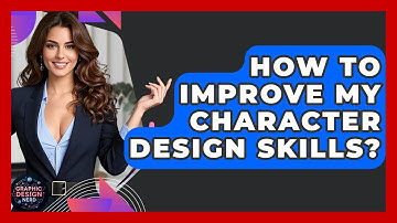 How To Improve My Character Design Skills? - Graphic Design Nerd