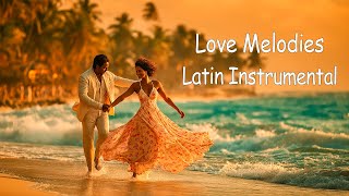 Latin Instrumental Guitar & Saxophone - Peaceful Melodies with Stunning Scenery for Relaxation