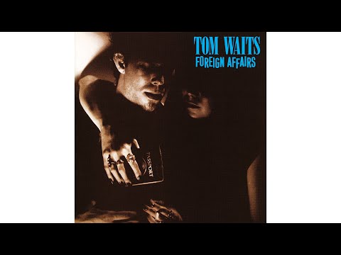 Tom Waits - "Burma-Shave"