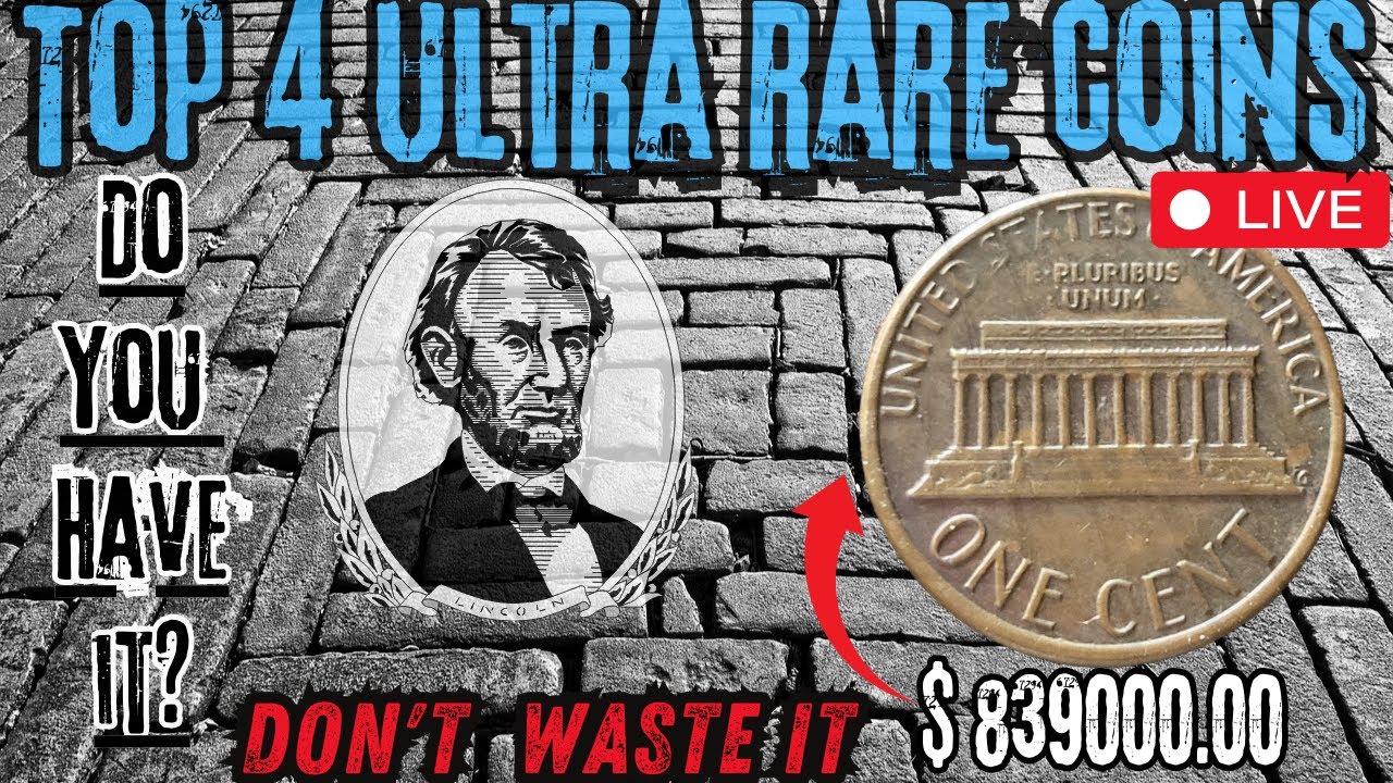 TOP 4 RARE AND VALUABLE COINS WORTH MONEY IN MILLIONS!