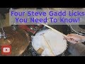 Four Steve Gadd Licks You Need To Know!