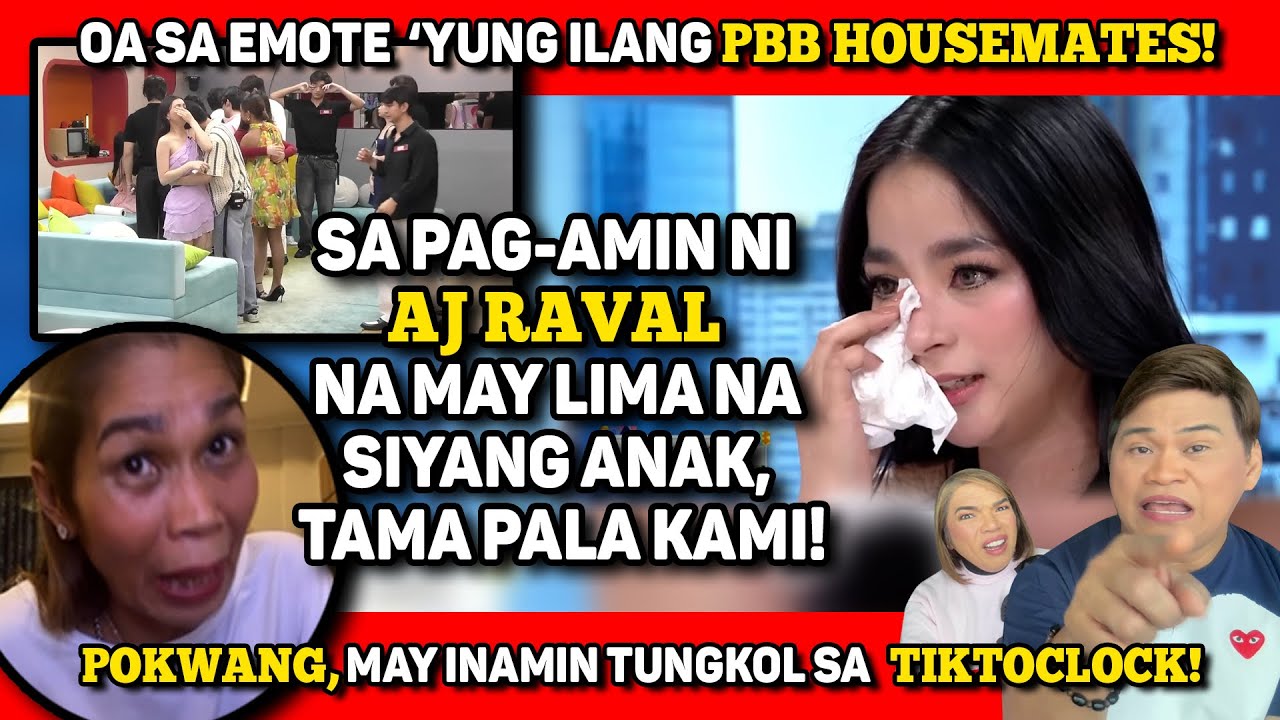 AJ RAVAL, TAMA PALA KAMI! 🔴 POKWANG, SINAGOT ANG BLIND ITEM! 🔴 PBB HOUSMATES, EMOTERO!