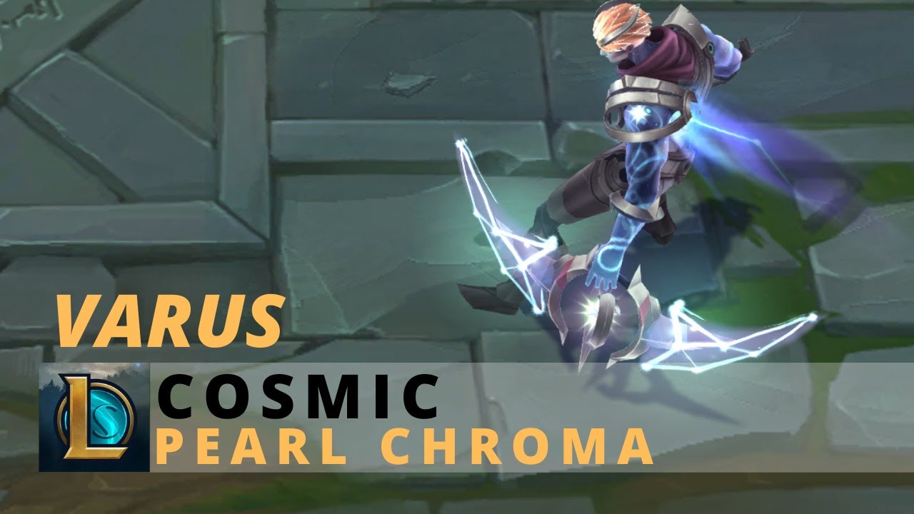 Cosmic Varus Pearl Chroma League Of Legends YouTube