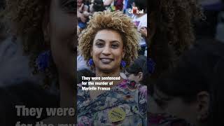 Brazilian Ex-Police Officers Sentenced for Murder of Politician Marielle Franco Wealth