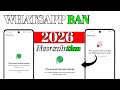 WhatsApp Ban New Solution 2026 | This account cannot be longer use WhatsApp Problem solve 100% work