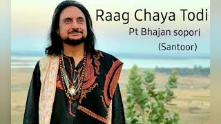 Pandit Bhajan Sopori ji Santoor Raag Chaya Todi