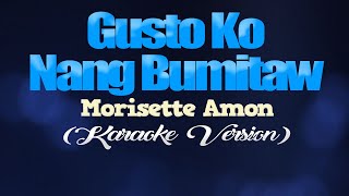 GUSTO KO NANG BUMITAW - Morissette Amon (CoversPH KARAOKE VERSION)