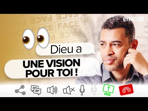 Dieu a une vision pour toi ! - Face à Face - Yannis Gautier