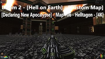 Project Brutality 3.0 - Doom 2 - [Declaring New Apocalypse] - Map #06 - Helltagon - [4K]