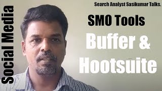 Social Media: Buffer and Hootsuite. SMO Tools. Social Media Analyst Sasikumar Talks, Tamil. screenshot 1