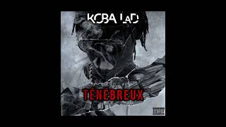 Koba LaD - Ténébreux #4