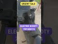 Electric Scooty Sirf ₹15,000 😱 | 6 Month Old ⚡ Urgent Sale #ElectricScooter #ScootySale #UsedScooty