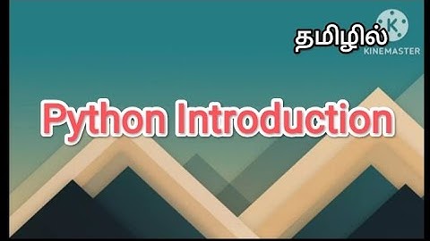 python introduction | python in tamil #sscomputerstudies , #python, #pythonbeginner , #introduction