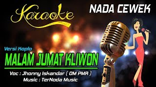 Karaoke MALAM JUMAT KLIWON - Jhonny Iskandar