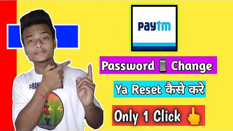 Paytm password change | Paytm password change 2021 |Paytm password change kaise kare |Reset password