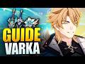 VARKA GUIDE SIMPLIFIÉ ! Explications, Build et Kit