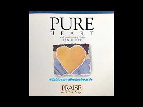 HOSANNA!MUSIC PURE HEART WITH IAN WITHE 1991 (FULLDISC)