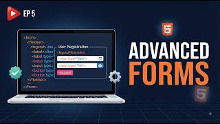 HTML Tutorial Episode 5 | Advanced HTML Forms Explained for Beginners 2027