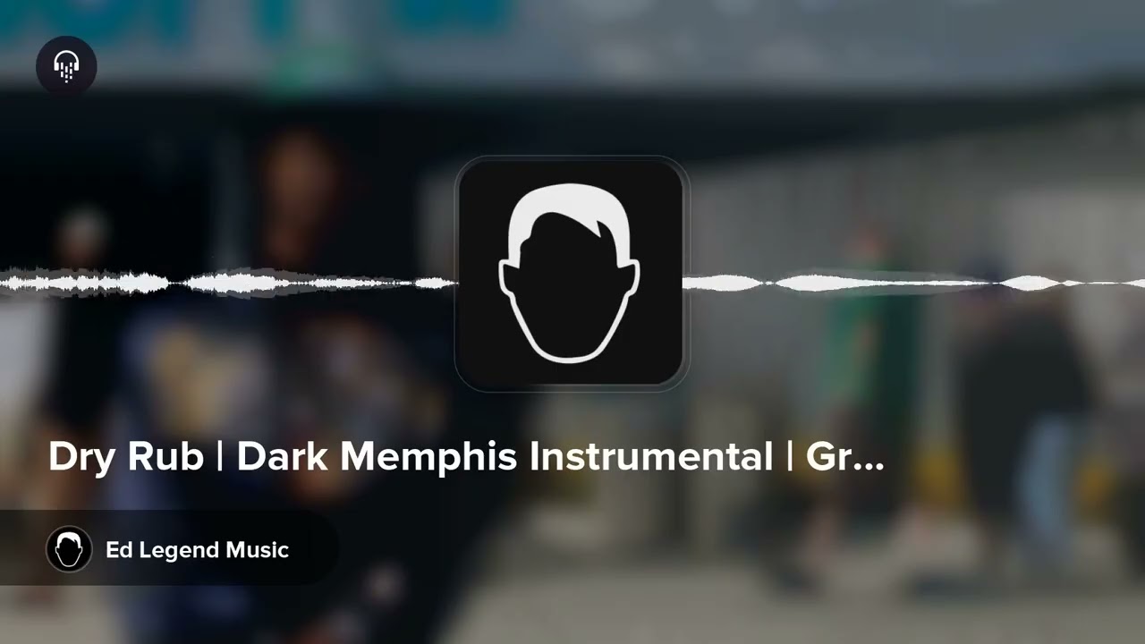 Dry Rub | Dark Memphis Instrumental | Grimy Southern Bounce by Ed Legend