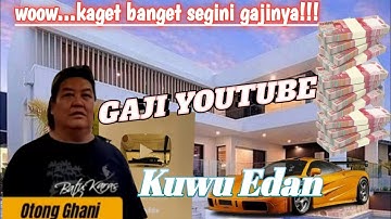 bikin kaget !!! gaji kuwu edan dari YouTube berkat dukungan kang dedi mulyadi