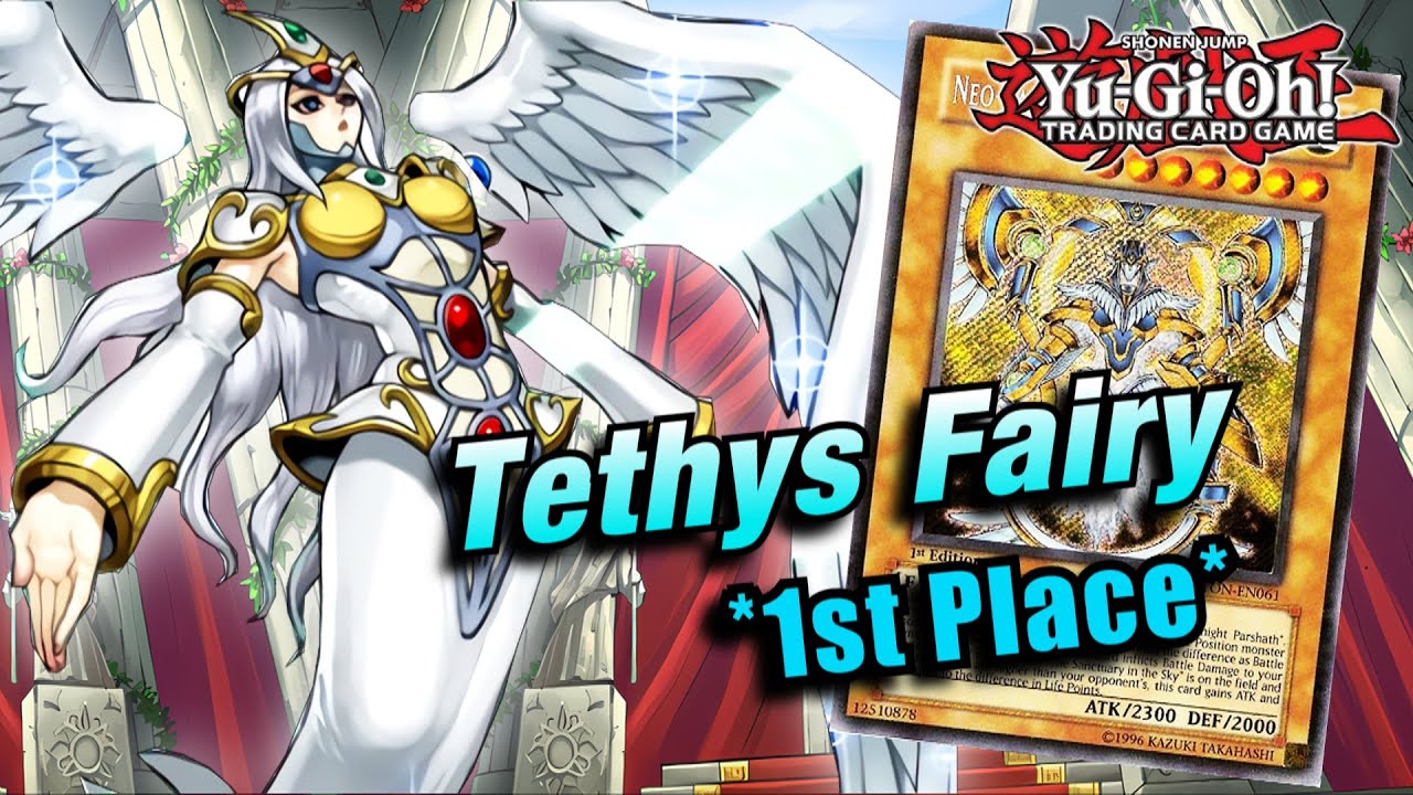 YUGIOH! *1ST PLACE* TETHYS FAIRY DECK PROFILE! EDISON FORMAT POD