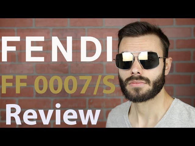 Fendi FF 0007s Review 