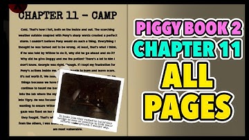 ALL 6 JOURNAL PAGE LOCATIONS for CHAPTER 11 - CAMP in PIGGY (BOOK 2) || ROBLOX