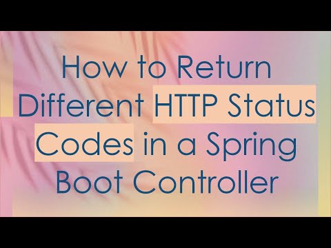 How to Return Different HTTP Status Codes in a Spring Boot Controller