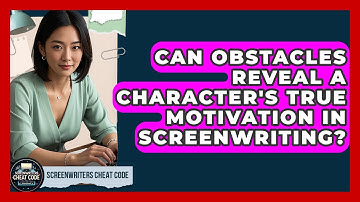 Can Obstacles Reveal A Character