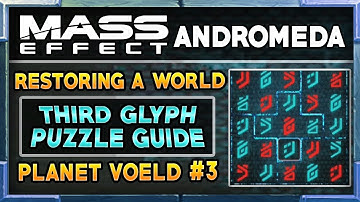 Mass Effect Andromeda: Planet Voeld #3 (Glyph Puzzle) Restoring a World