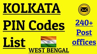 KOLKATA Pin code s List WEST BENGAL || कोलकाता का पिन कोड || 241 Post offices