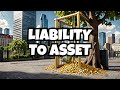 How To Convert A Liability Into An Asset | Robert Kiyosaki, Rich Dad Poor Dad