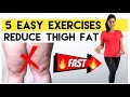 5 Easy Thigh Fat Exercises at Home - How To Lose Thigh Fat Fast - Get Slim Legs & Tone Thigh Workout