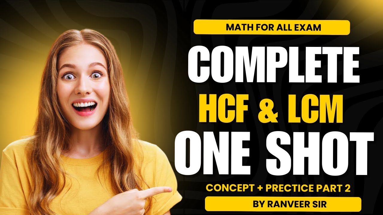 COMPLETE HCF & LCM ONE SHOT VIDEO | SSC CGL MAINS 2024 Maths Concept ...