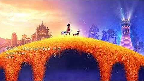 [Norwegian cover] Coco - Remember me