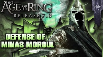Age of the Ring mod 7.3 | The Siege of Minas Morgul | Custom map!
