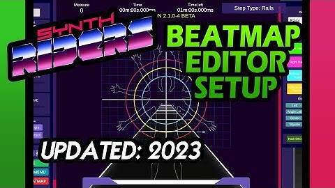 Synth Riders Beatmap Editor - Full Setup Tutorial