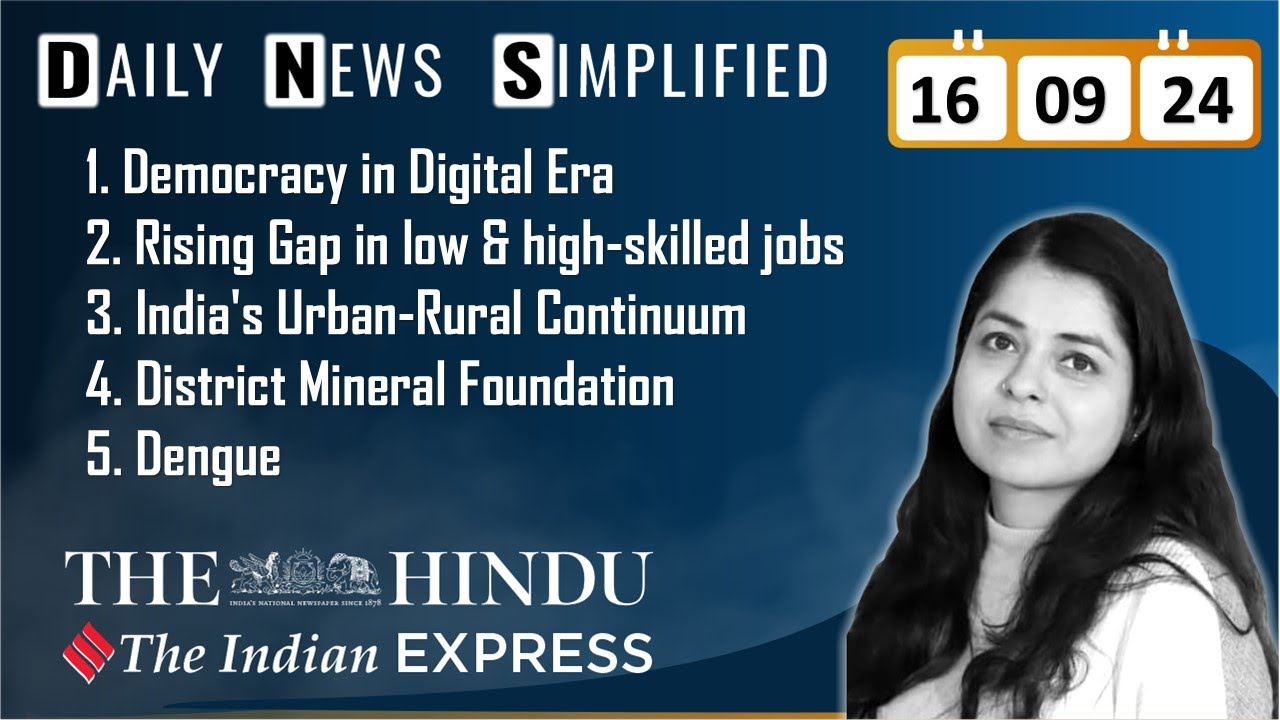 The Hindu & The Indian Express Analysis | 16 September, 2024 | Daily ...