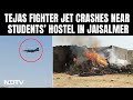 Plane crash in jaisalmer  firstever crash of tejas fighter jet in rajasthans jaisalmer