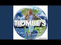 Tiombe S World